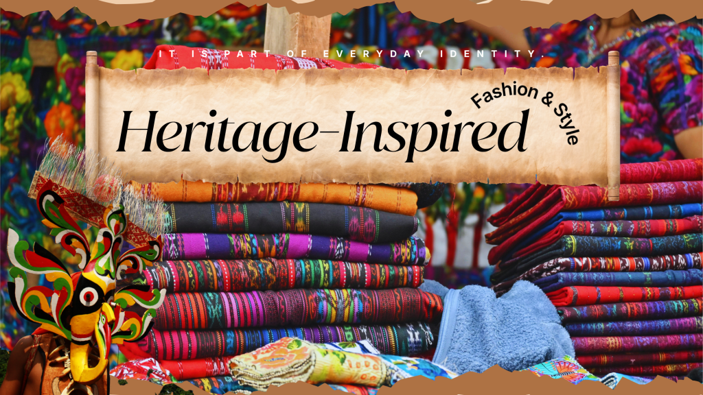 Heritage-Inspired Fashion & Style